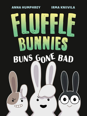 cover image of Buns Gone Bad (Fluffle Bunnies, Book #1)